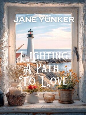 cover image of Lighting a Path to Love